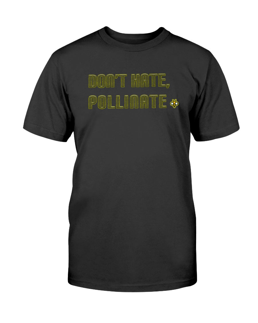 black tshirt with don't hate, pollinate design